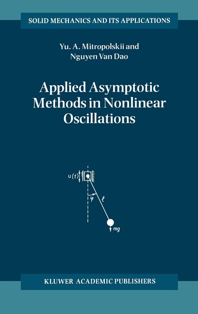 Applied Asymptotic Methods in Nonlinear Oscillations (1997)