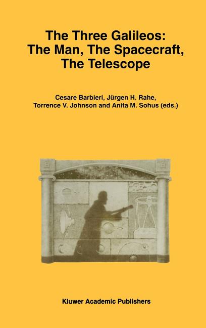 The Three Galileos: The Man, the Spacecraft, the Telescope (1998)