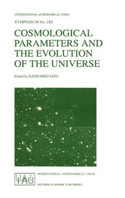 Cosmological Parameters and the Evolution of the Universe (1999)