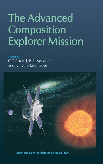 The Advanced Composition Explorer Mission (Reprinted from Space Science R)