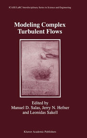 Modeling Complex Turbulent Flows (1999)