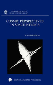 Cosmic Perspectives in Space Physics (1999)