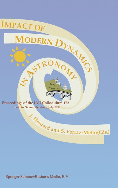 Impact of Modern Dynamics in Astronomy (My, 73:1-4)