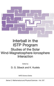 Interball in the Istp Program: Studies of the Solar Wind-Magnetosphere-Ionosphere Interaction (1999)