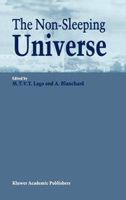 The Non-Sleeping Universe: Proceedings of Two Conferences On: 'Stars and the Ism' Held from 24-26 November 1997 and On: 'From Galaxies to the Horizon' Hel