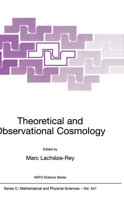 Theoretical and Observational Cosmology (1999)