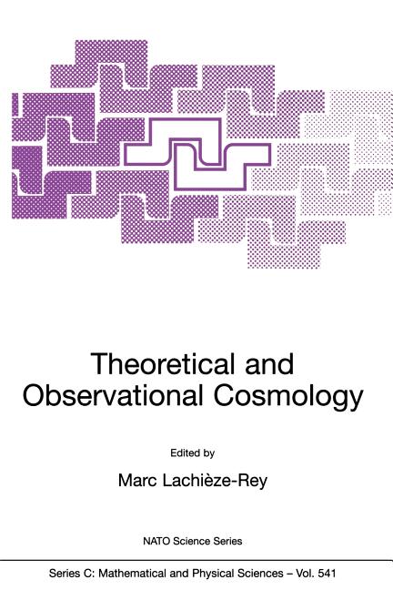 Theoretical and Observational Cosmology (Softcover Reprint of the Original 1st 1999)