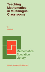 Teaching Mathematics in Multilingual Classrooms (2001)