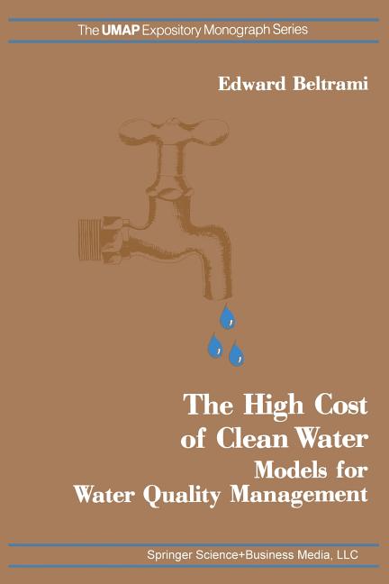 The High Cost of Clean Water: Models for Water Quality Management (1982)