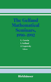 The Gelfand Mathematical Seminars, 1990-1992 (1993)
