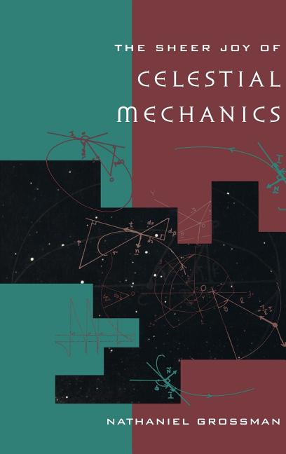 The Sheer Joy of Celestial Mechanics (1996)
