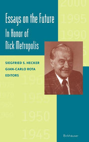 Essays on the Future: In Honor of Nick Metropolis (1996)