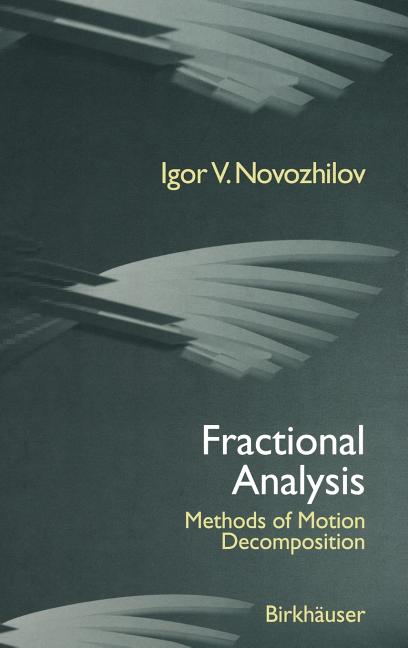 Fractional Analysis: Methods of Motion Decomposition (1997)