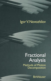 Fractional Analysis: Methods of Motion Decomposition (1997)