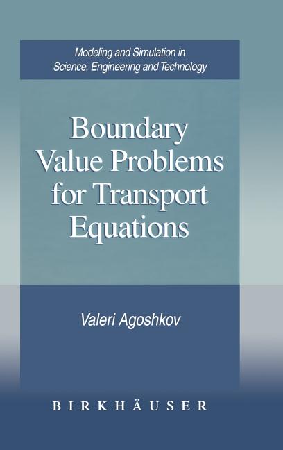 Boundary Value Problems for Transport Equations (1998)