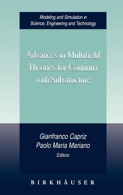 Advances in Multifield Theories for Continua with Substructure (2004)