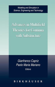 Advances in Multifield Theories for Continua with Substructure (2004)