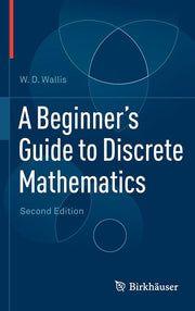 A Beginner's Guide to Discrete Mathematics (2012)