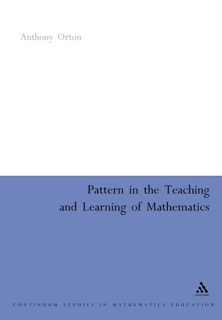 Pattern in the Teaching and Learning of Mathematics (Revised)