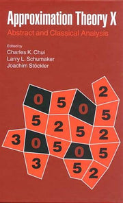 Approximation Theory X: Abstract and Classical Analysis