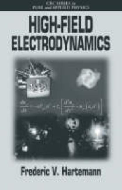 High-Field Electrodynamics