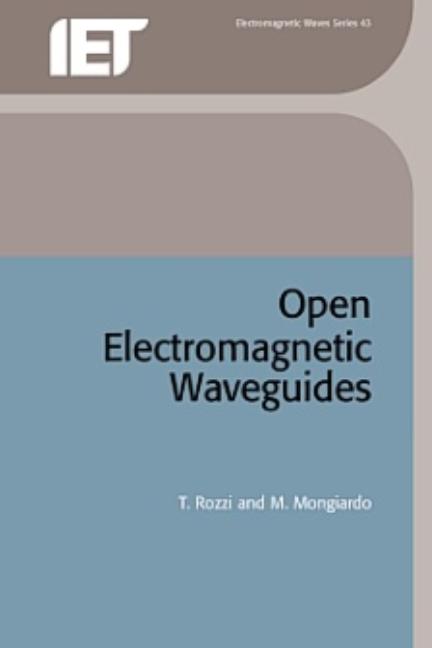 Open Electromagnetic Waveguides
