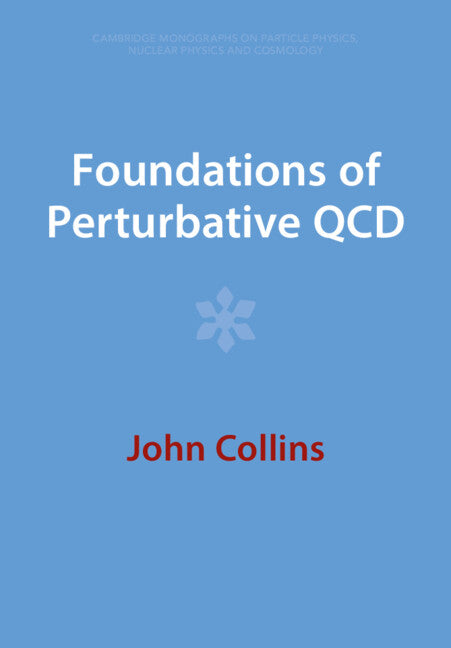 Foundations of Perturbative QCD