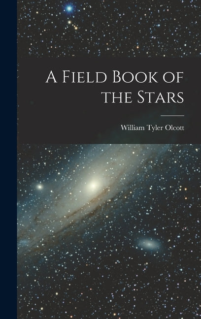 A Field Book of the Stars