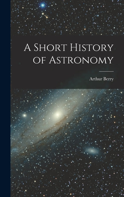 A Short History of Astronomy