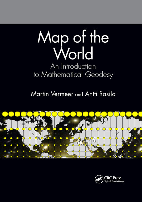 Map of the World: An Introduction to Mathematical Geodesy
