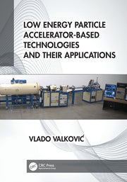 Low Energy Particle Accelerator-Based Technologies and Their Applications