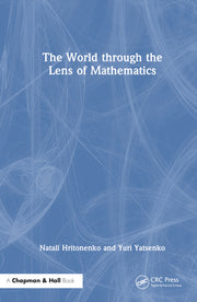 The World Through the Lens of Mathematics