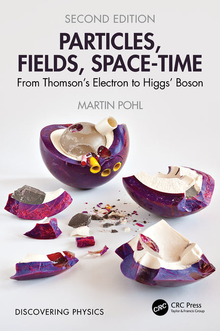 Particles, Fields, Space-Time: From Thomson's Electron to Higgs' Boson