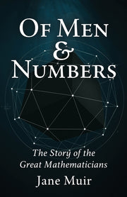 Of Men and Numbers: The Story of the Great Mathematicians