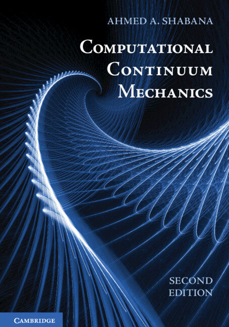 Computational Continuum Mechanics, 2nd Edition (Revised)
