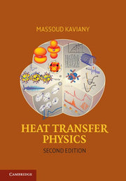 Heat Transfer Physics, 2E (Revised)