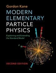 Modern Elementary Particle Physics (Revised)