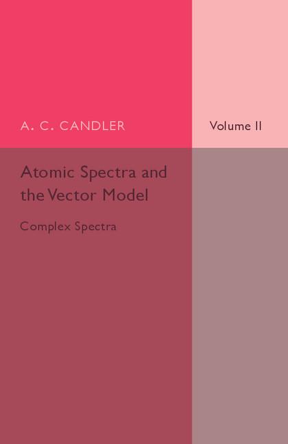 Atomic Spectra and the Vector Model