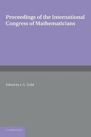 Proceedings of the International Congress of Mathematicians: 14 21 August 1958