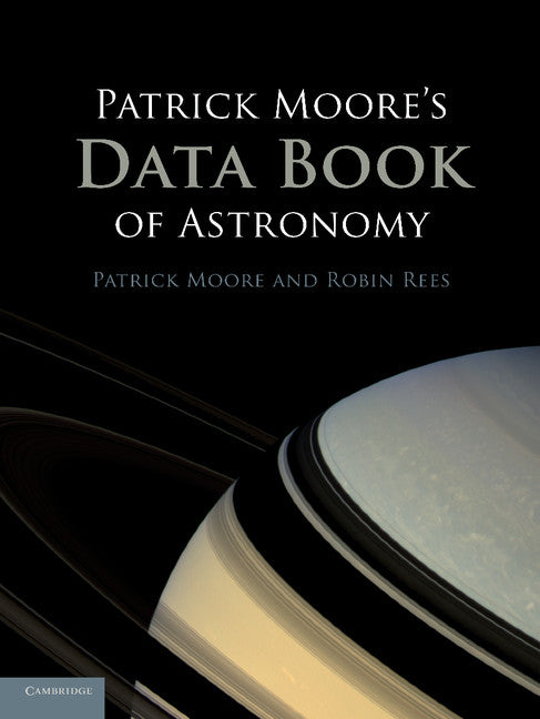 Patrick Moore's Data Book of Astronomy (Revised)