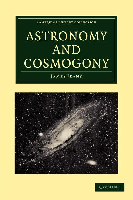 Astronomy and Cosmogony (Revised)