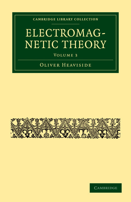 Electromagnetic Theory - Volume 3