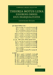 Theoria Motus Lunae Exhibens Omnes Eius Inaequalitates: In Additamento Hoc Idem Argumentum Aliter Tractatur Simulque Ostenditur Quemadmodum Motus Luna
