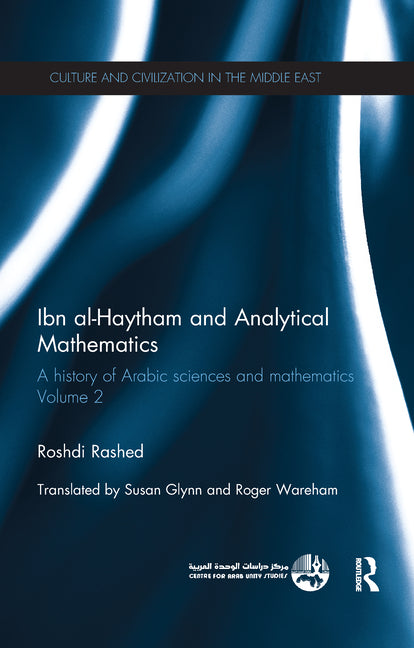 Ibn Al-Haytham and Analytical Mathematics: A History of Arabic Sciences and Mathematics Volume 2