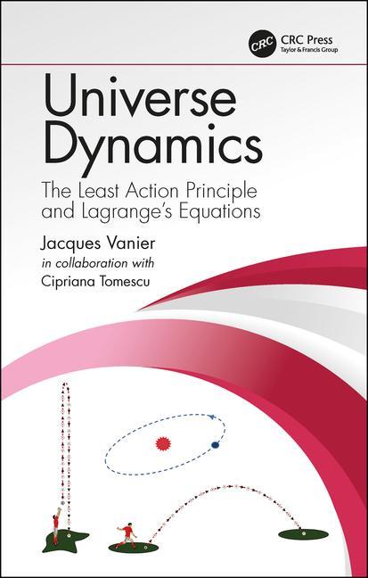 Universe Dynamics: The Least Action Principle and Lagrange's Equations