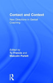Contact and Context: New Directions in Gestalt Coaching