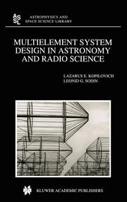Multielement System Design in Astronomy and Radio Science (2001)