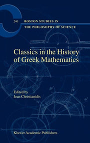 Classics in the History of Greek Mathematics (2004)