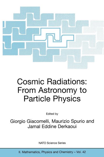 Cosmic Radiations: From Astronomy to Particle Physics (2001)