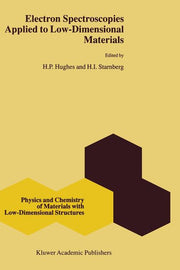 Electron Spectroscopies Applied to Low-Dimensional Structures (Softcover Reprint of the Original 1st 2000)